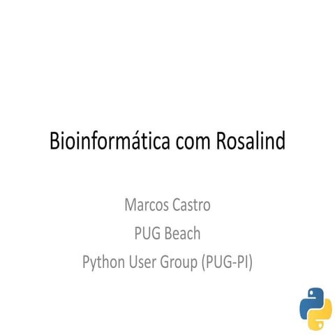 Bioinformática com Rosalind utilizando Python