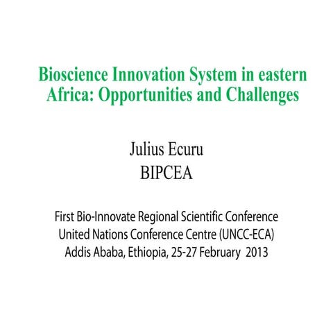 Bioscience innovation system in eastern Africa: Opportunities and challenges
