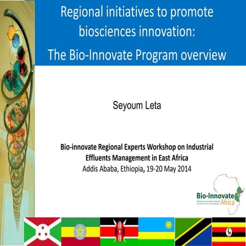 Regional initiatives to promote biosciences innovation: The BioInnovate Progr...