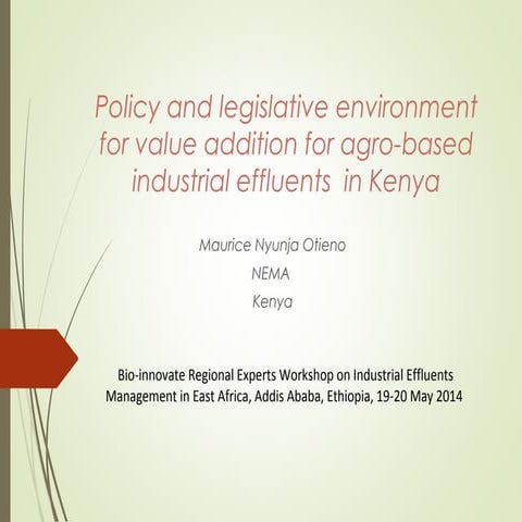 Policy and legislative environment for value addition for agro-based industri...
