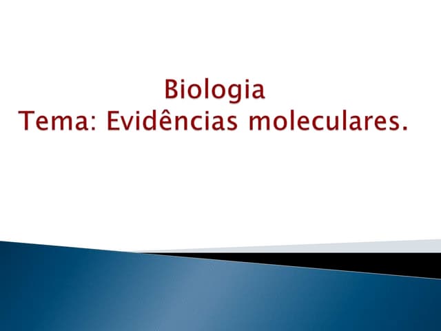 Biologia  evidências moleculares