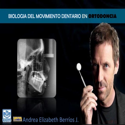 Biologia del movimiento dentario en ortodoncia
