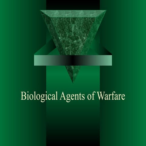 Biologic Agents of Warfare