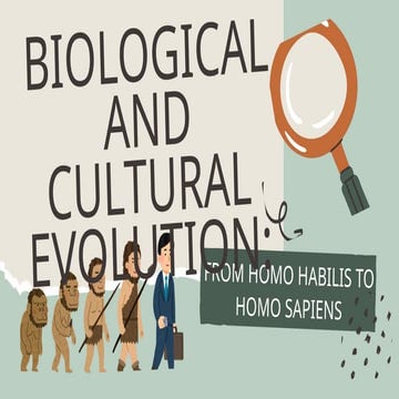 Tracing the Bioculural and Evolution of Early to Modern Humans.pptx