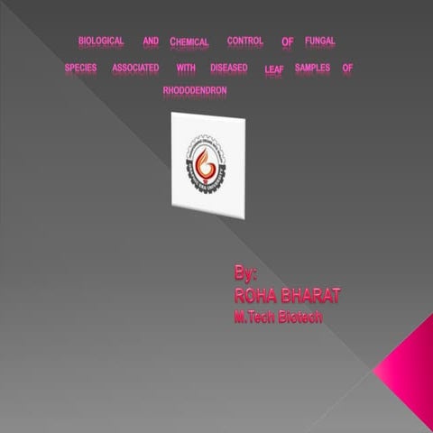 Biological and chemical control of Foliar Fungi