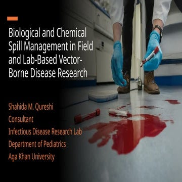 Biological and Chemical Spill Management in Field and Lab .pptx