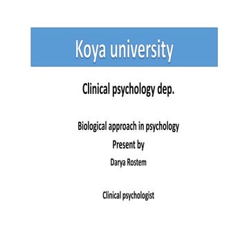 Biological approach in psychology