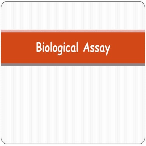 Biological Assay