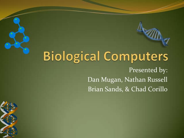 Biological computers