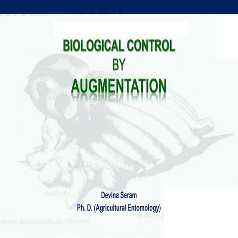 Biological control by augmentation