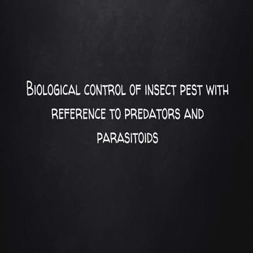 Biological control of insects pest with reference to predatores and parasitoi...