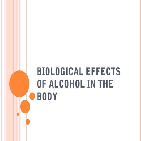 Biological effects of alcohol in the body