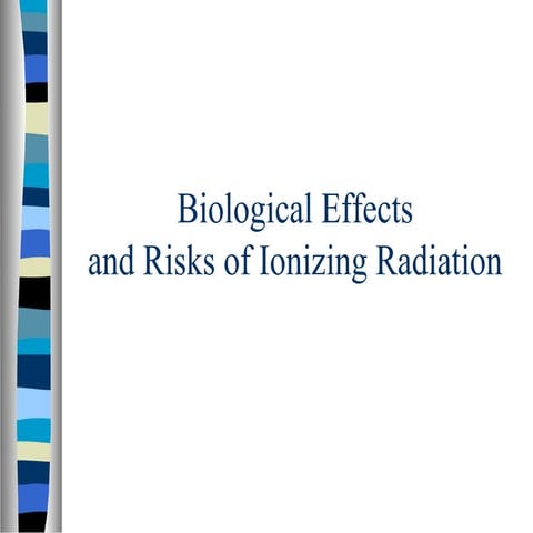 Biological effects of radiation