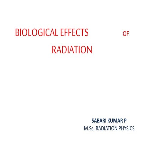 Biological effects of radiation