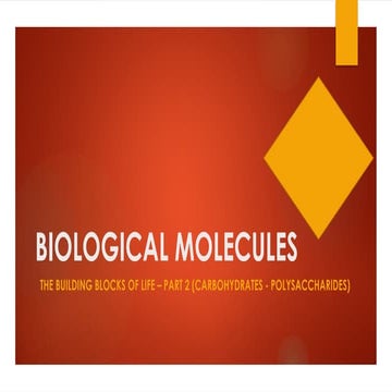 Biological Molecules Part 2 Polysaccharides Pptx