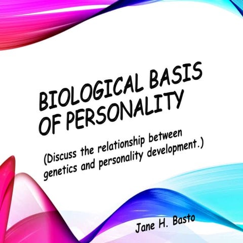 Biological Basis of Personality