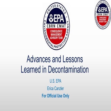 Erica Canzler - Advances and Lessons Learned in Decontamination