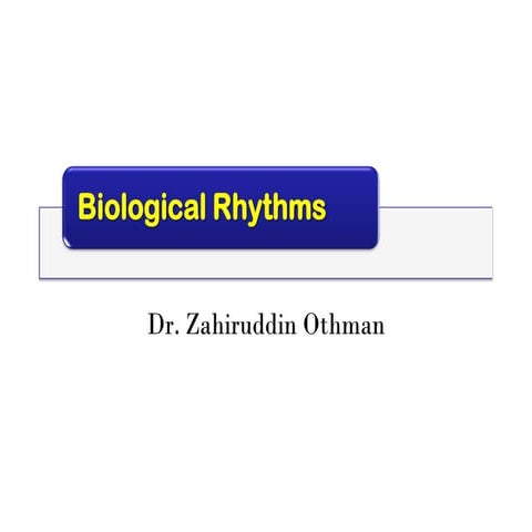 Biological rhythms