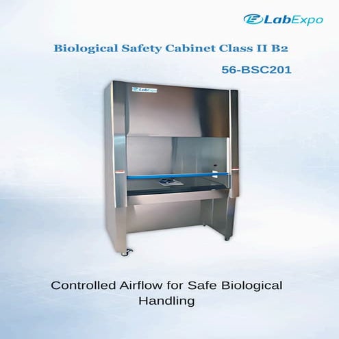 Biological Safety Cabinet Class II B2 56-BSC201 | BSC Class ii type b2 ...