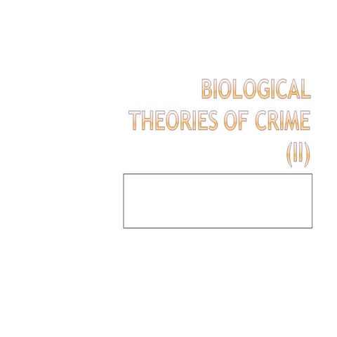 Biological Theories of Crime