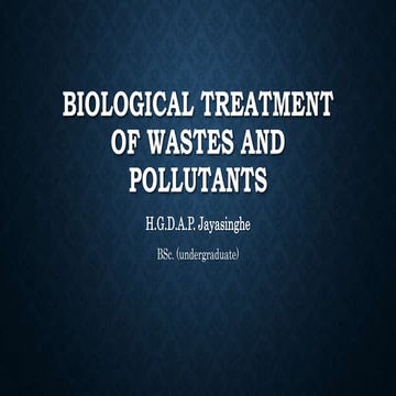 Biological treatment of wastes and pollutants (part 1)