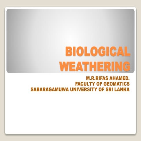 Biological Weathering