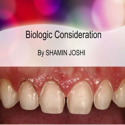Biologic consideration