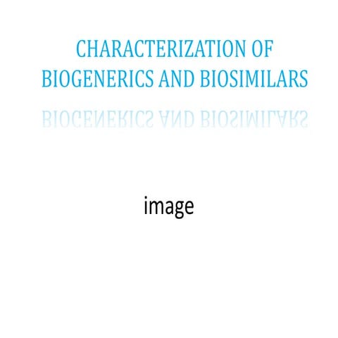 biologics and biosimilars.pptx