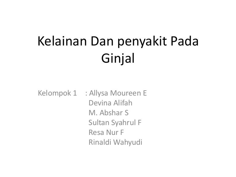 Kelainan Dan Penyakit Pada Ginjal