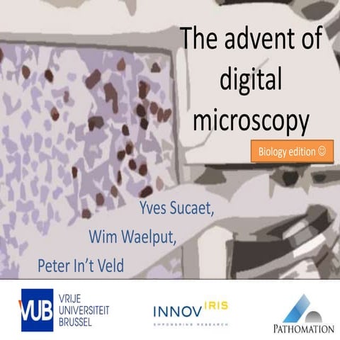 The Troy lectures: The advent of digital microscopy (biology edition)