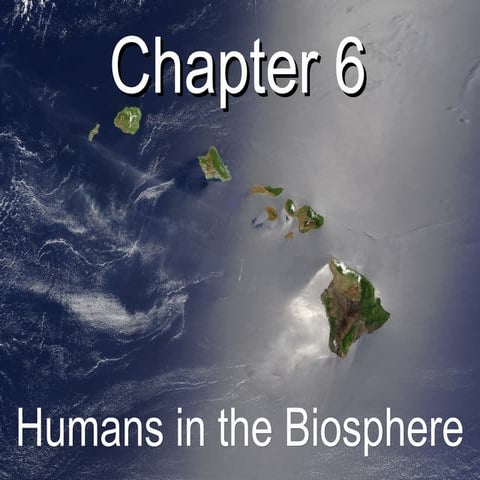 Biology - Chp 6 - Humans In The Biosphere - PowerPoint