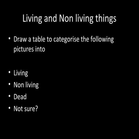 Introduction to living nonliving and clasification Biology 7 2015 