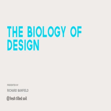 The Biology of Design: How Human Biology Influences Design
