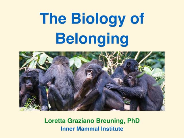 Biology of belonging