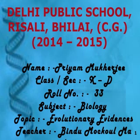 BIOLOGY - EVOLUTIONARY EVIDENCES