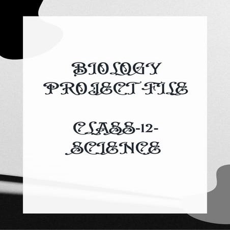 BIOLOGY PROJECT FILE.pdf