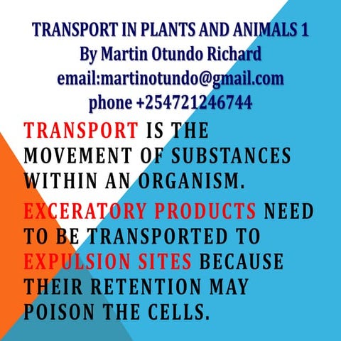 Biology transport in animals and plants by dr. martin otundo richard