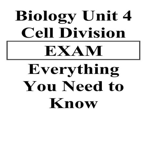 Biology unit 4 cell division exam everything you need to know
