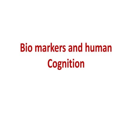 Biomarker and human cognition.pdf