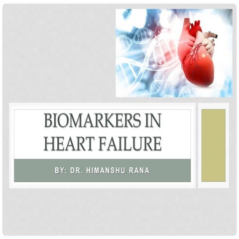 Biomarkers in heart failure