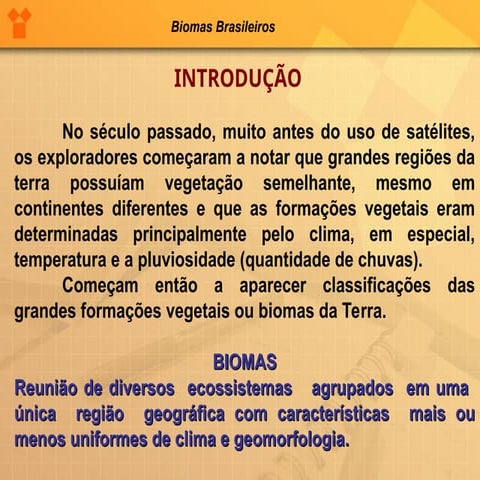 Biomas Brasileiros segundo ano do ensino medio | PPTX