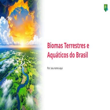 Aula sobre biomas e ecossistemas para 7º do fundamental | PPTX