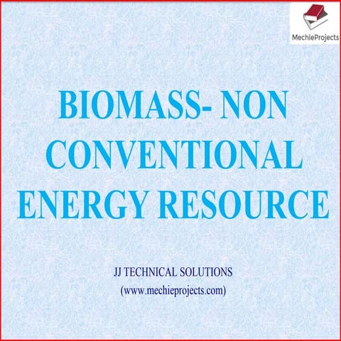 Biomass as a Source of Energy