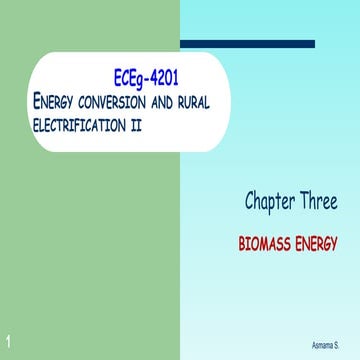 Biomass Biofuel and Biogas Energy conversion a | PDF