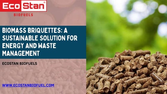 Biomass Wood Pellets Sustainable Energy | PPT