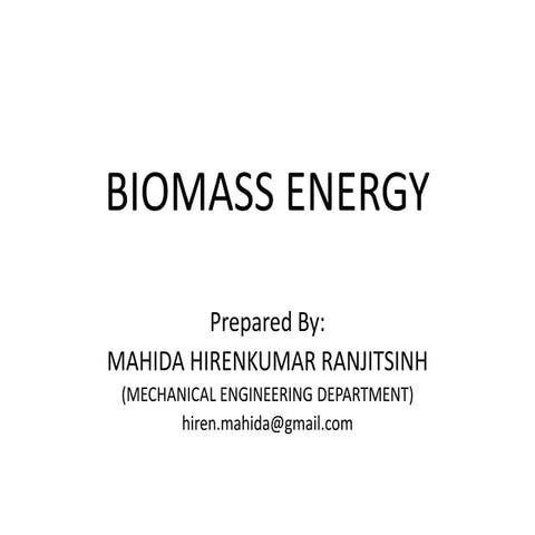 Biomass energy