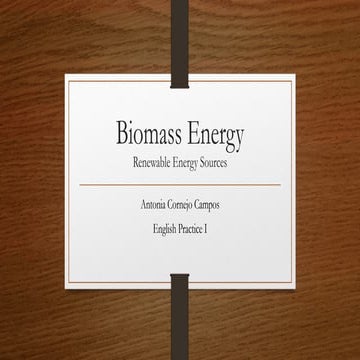 Biomass Energy - Renewable Sources of Energy. | PPT