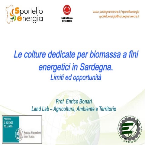 Le colture dedicate da biomassa a fini energetici in Sardegna: limiti ed oppo...