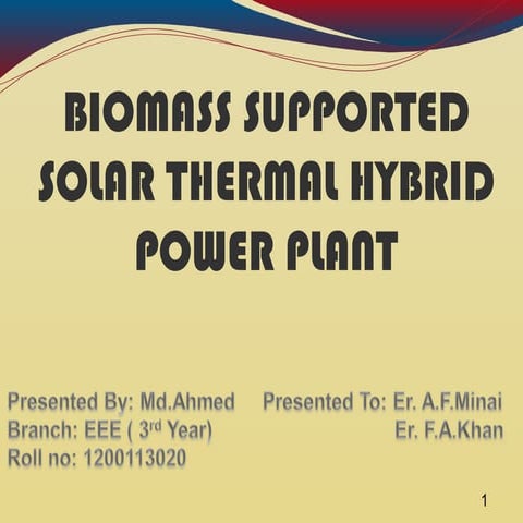 Biomass supported solar thermal hybrid power plant
