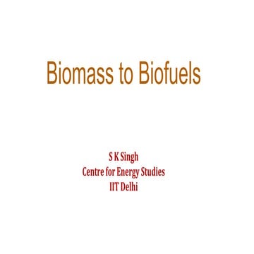 Biomass to biofuel